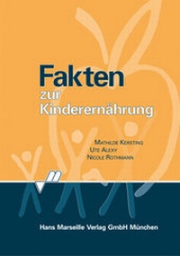 Enlarge image Cover: Fakten zur Kinderernährung - mgo fachverlage