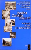 Cover: Berlins Zweite Zukunft - edition sigma