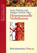 Cover: Heterosexuelle Verh&auml;ltnisse - Psychosozial-Verlag
