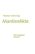 Cover: Mantisrelikte - Urs Engeler
