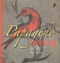 Cover: Papageno backstage - &Ouml;sterreichisches Museum f&uuml;r Volkskunde
