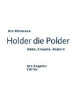 Cover: Holder die Polder - Urs Engeler