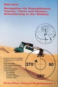 Cover: Navigation f&uuml;r Expeditionen, Touren, T&ouml;rns und Reisen - Schettler, R