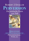 Cover: Perversion - Psychosozial-Verlag