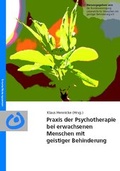 Cover: Praxis der Psychotherapie bei erwachsenen Menschen mit geistiger Behinderung - Bundesvereinigung Lebenshilfe