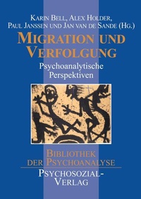 Enlarge image Cover: Migration und Verfolgung - Psychosozial-Verlag