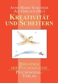 Cover: Kreativit&auml;t und Scheitern - Psychosozial-Verlag