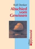 Cover: Abschied vom Gewissen - Psychosozial-Verlag