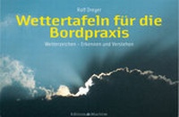 Abbildung von: Wettertafeln für die Bordpraxis - DK Edition Maritim