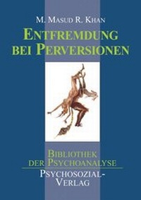 Enlarge image Cover: Entfremdung bei Perversionen - Psychosozial-Verlag