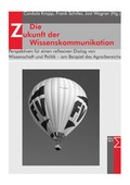 Cover: Die Zukunft der Wissenskommunikation - edition sigma