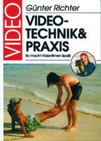 Abbildung von: Video-Technik und -Praxis - vfv Verlag e.K.