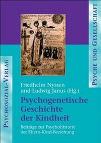 Bild: Psychogenetische Geschichte der Kindheit - Psychosozial-Verlag
