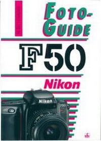Abbildung von: Nikon F50 - vfv Verlag e.K.