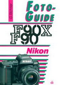 Abbildung von: Nikon F90X und F90 - vfv Verlag e.K.