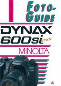 Abbildung von: Minolta Dynax 600si classic - vfv Verlag e.K.