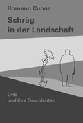 Cover: Schr&auml;g in der Landschaft - Wallimann, Martin