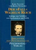 Cover: Der 'Fall' Wilhelm Reich - Psychosozial-Verlag