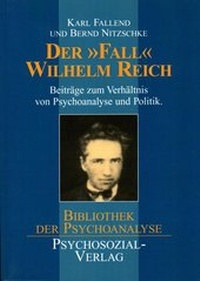 Enlarge image Cover: Der 'Fall' Wilhelm Reich - Psychosozial-Verlag