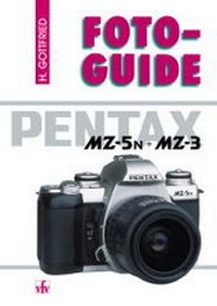 Abbildung von: Pentax MZ5N und MZ3 - vfv Verlag e.K.