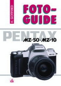 Abbildung von: Pentax MZ50 und MZ10 - vfv Verlag e.K.
