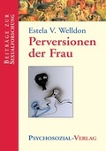 Cover: Perversionen der Frau - Psychosozial-Verlag
