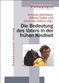 Cover: Die Bedeutung des Vaters in der fr&uuml;hen Kindheit - Psychosozial-Verlag
