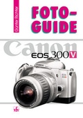 Cover: Canon EOS 300V - vfv Verlag e.K.