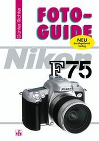 Abbildung von: Nikon F75 - vfv Verlag e.K.
