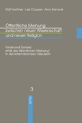 Cover: &Ouml;ffentliche Meinung zwischen neuer Wissenschaft und neuer Religion - Profil Verlag