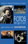 Cover: Fotos digital - ganz einfach mit Olympus - vfv Verlag e.K.