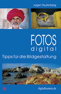 Abbildung von: Fotos digital - Tipps für die Bildgestaltung - vfv Verlag e.K.