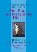 Cover: Die Haut als psychische H&uuml;lle - Psychosozial-Verlag