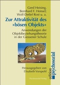 Cover: Zur Attraktivit&auml;t des 'b&ouml;sen Objekts' - Psychosozial-Verlag