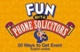 Cover: Fun with Phone Solicitors - Grand Central Publishing