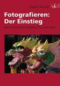 Abbildung von: Fotografieren: Der Einstieg - vfv Verlag e.K.
