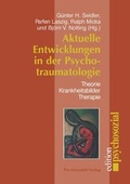 Cover: Aktuelle Entwicklungen in der Psychotraumatologie - Psychosozial-Verlag