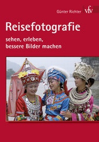Abbildung von: Reisefotografie - vfv Verlag e.K.