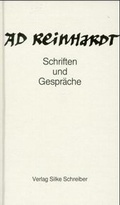 Cover: Ad Reinhartd. Schriften und Gespr&auml;che - Edition Metzel