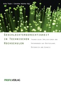Cover: Geschlechtergerechtigkeit in Technischen Hochschulen - Profil Verlag