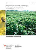 Cover: ART-Schriftenreihe 1: Ecological impacts of genetically modified crops - Forschungsanstalt Agroscope Reckenholz-T&auml;nikon ART