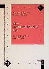 Enlarge image Cover: Das massgeschneiderte Tier - edition sigma