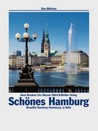 Abbildung von: Schönes Hamburg /Beautiful Hamburg /Hambourg, la Belle - Ellert & Richter