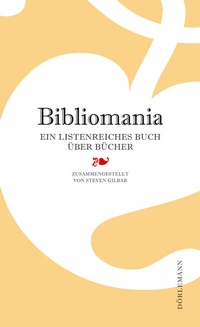 Enlarge image Cover: Bibliomania - Dörlemann