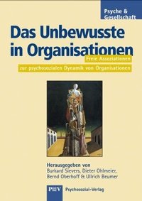 Enlarge image Cover: Das Unbewusste in Organisationen - Psychosozial-Verlag