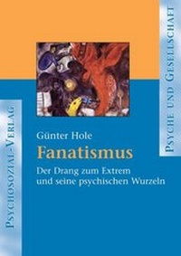 Enlarge image Cover: Fanatismus - Psychosozial-Verlag
