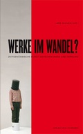 Cover: Werke im Wandel? - Edition Metzel