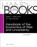 Cover: Handbook of the Economics of Risk and Uncertainty: Volume 1 - North-Holland