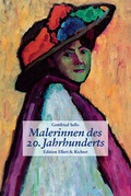 Cover: Malerinnen des 20. Jahrhunderts - Ellert & Richter