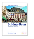 Cover: Sch&ouml;nes Bonn /Beautiful Bonn /Bonn, la Belle - Ellert & Richter